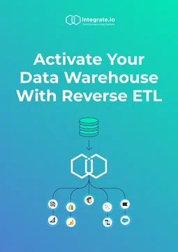 Activate Your Data Warehouse With Reverse ETL